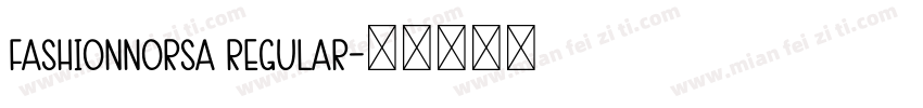 FashionNorsa Regular字体转换